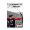 Kaminski Training For Archery Book -Archery equipment 818573